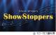 ショー・ストッパーズ