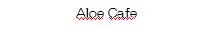 アロエ・カフェ ボラボラ島