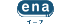 ena(イーナ)